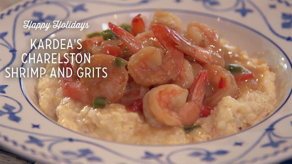 Kardea's Charleston Shrimp and Grits
