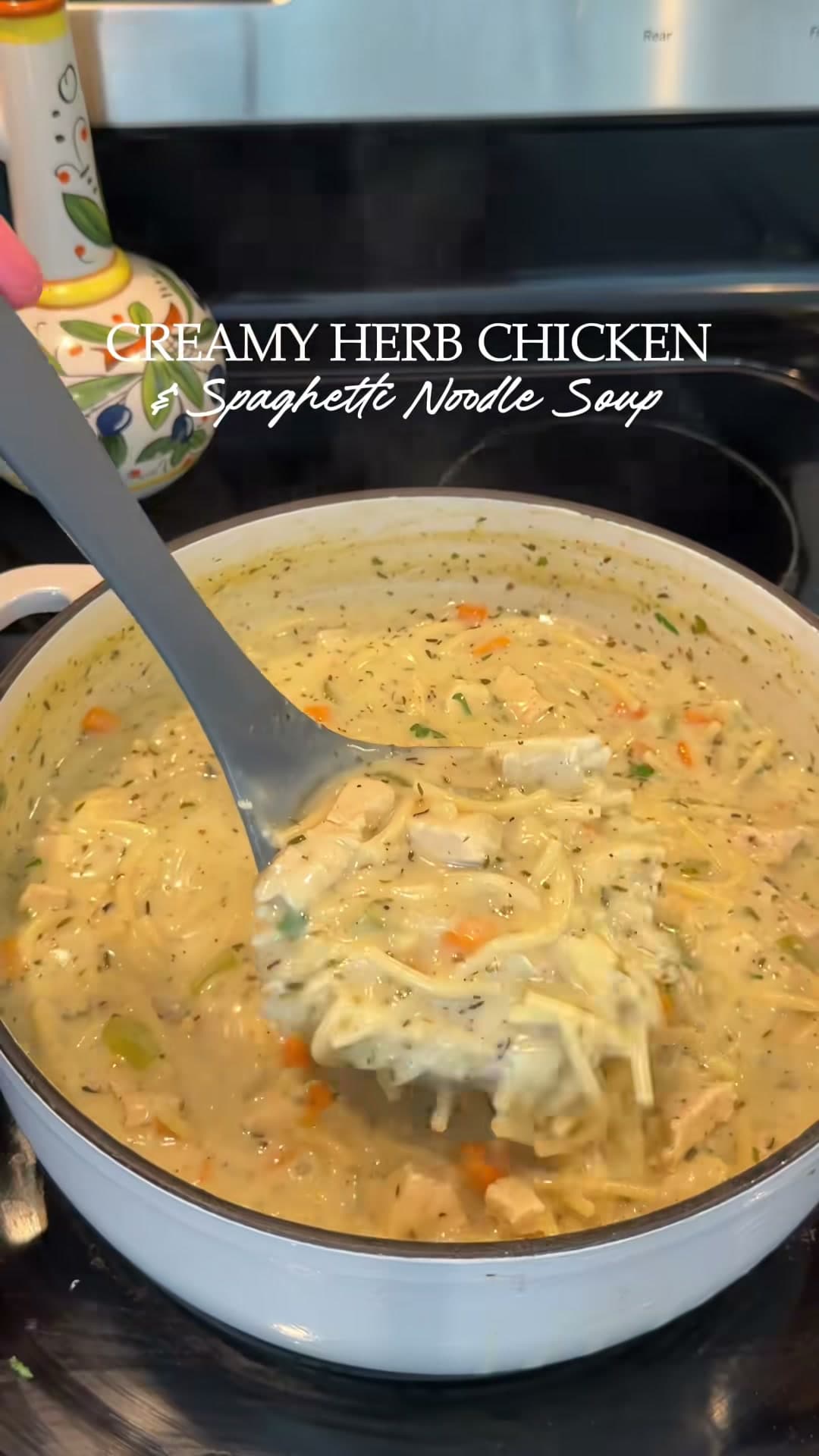 Creamy Herb Chicken and Spaghetti Noodle Soup