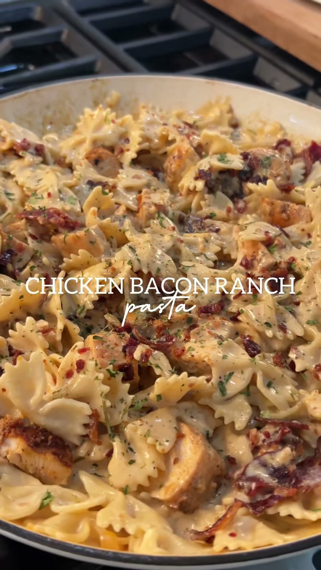 Chicken Bacon Ranch Pasta